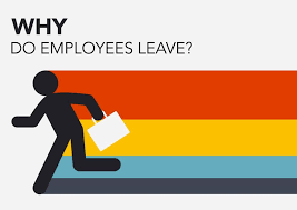 Why do employees leave their jobs?